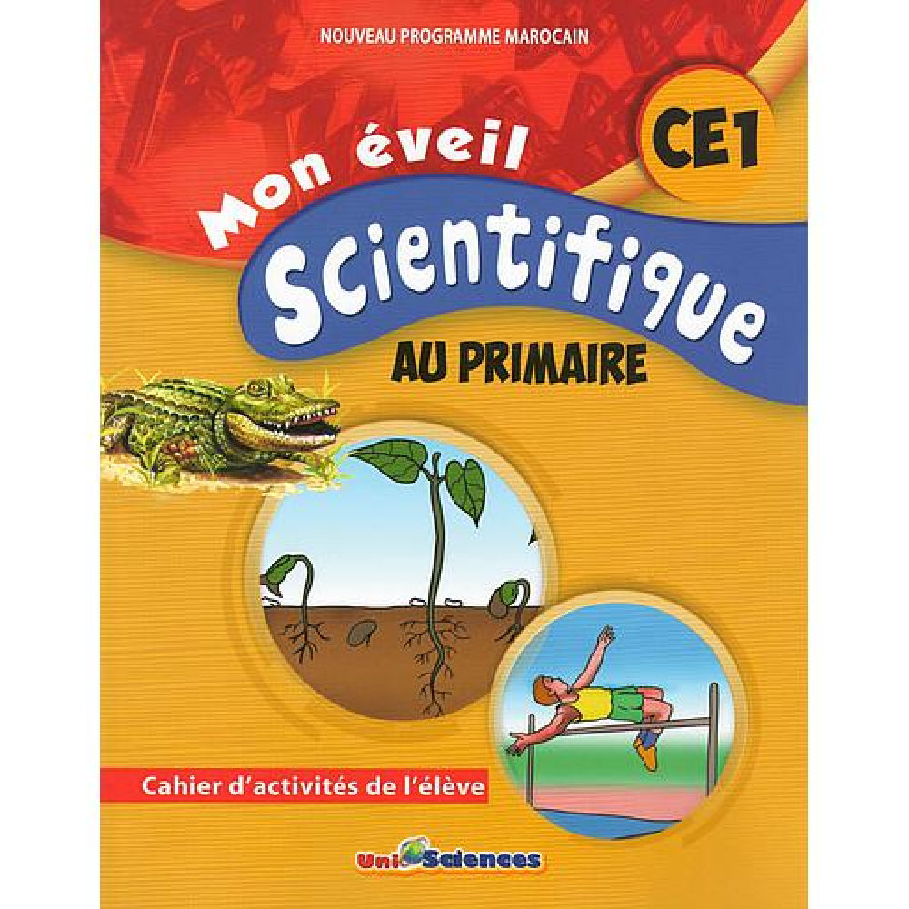 MON EVEIL SCIENTIFIQUE CE1 CAHIER D'ACTIVITES - Dar Soulami Al hadita