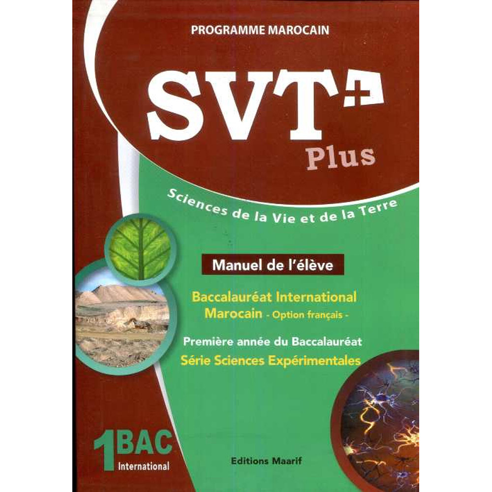 Svt Plus.pdf SVT PLUS 1 BAC SCIENCES EXPERIMENTALES - Dar Soulami Al hadita